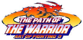 Art of Fighting 3: The Path of the Warrior / Art of Fighting: Ryuuko no Ken Gaiden