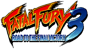 Fatal Fury 3: Road to the Final Victory / Garou Densetsu 3: Haruka-naru Tatakai
